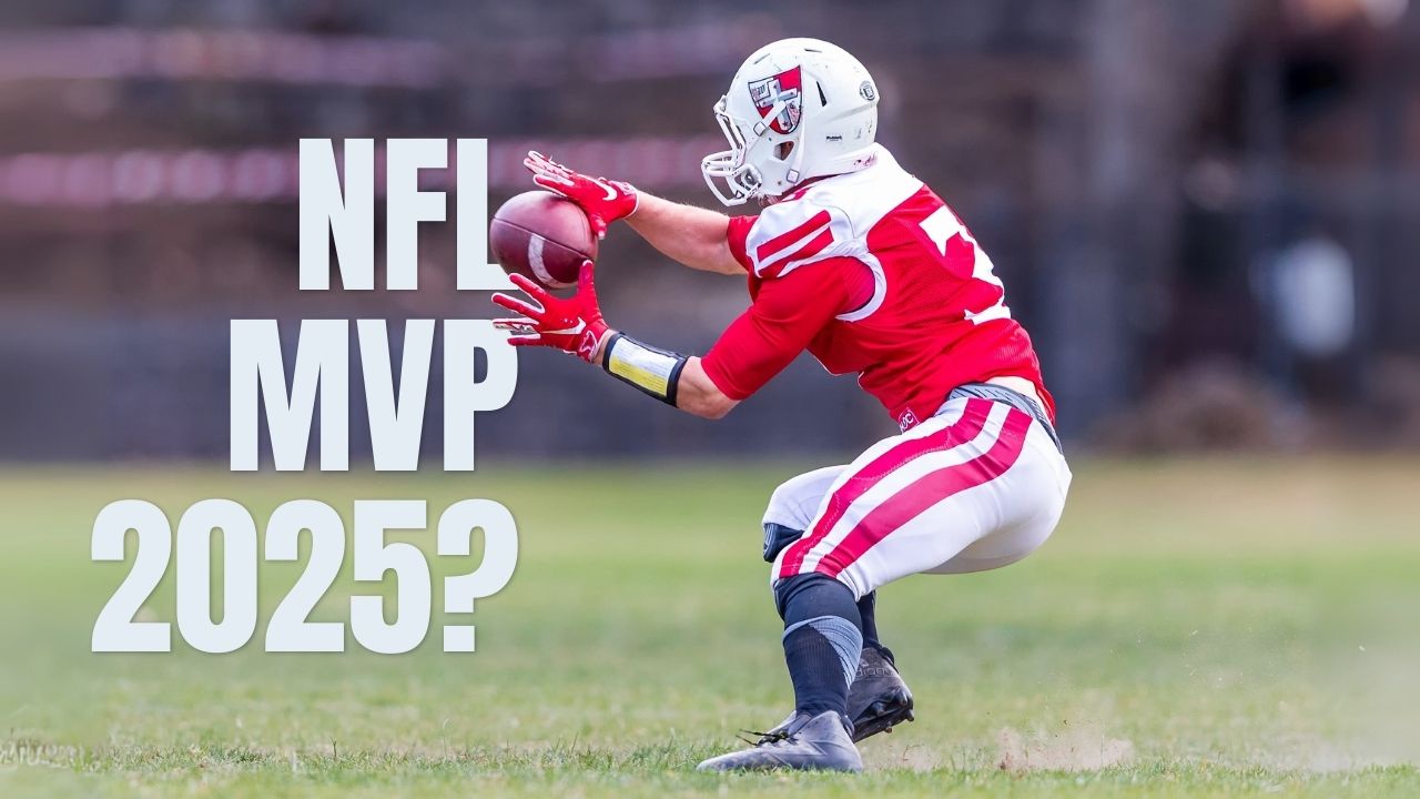 Early Predictions for the NFL MVP 2025 Race